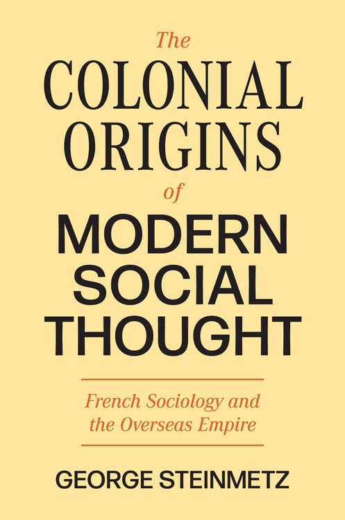 Produktbild: The Colonial Origins of Modern Social Thought