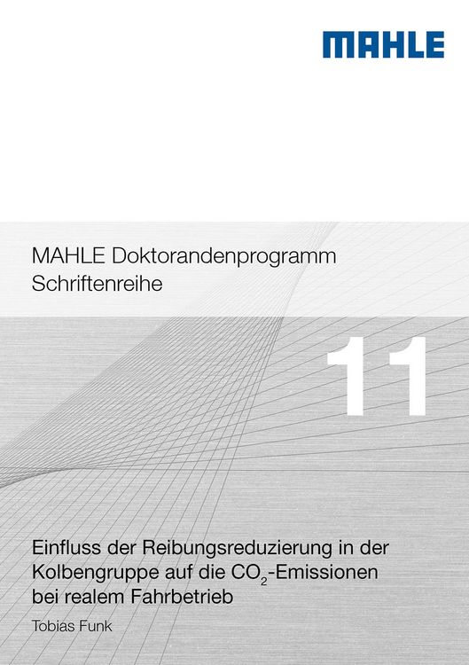 Produktbild: Einfluss der Reibungsreduzierung in der Kolbengruppe auf die CO₂-Emissionen bei realem Fahrbetrieb