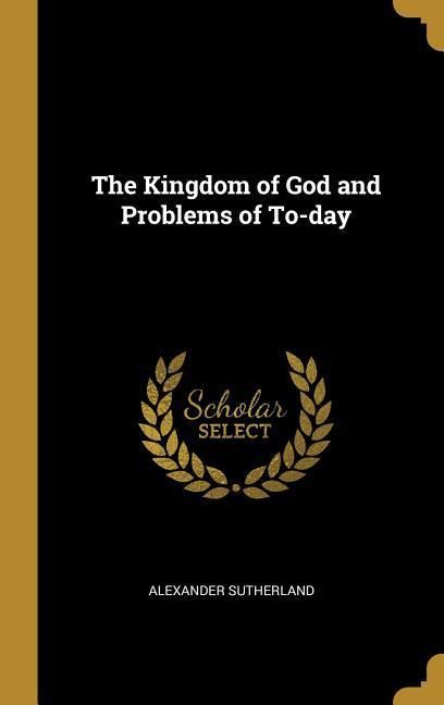 Produktbild: The Kingdom of God and Problems of To-day