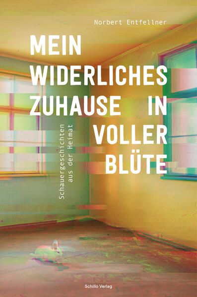 Produktbild: Mein widerliches Zuhause in voller Bl&uuml;te