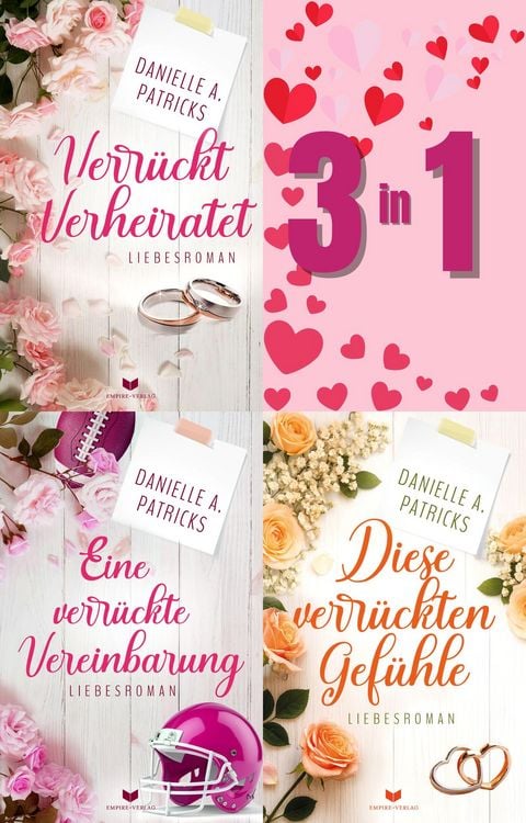 Produktbild: Dreimal verr&uuml;ckt verliebt - Der gro&szlig;e Sammelband: Verr&uuml;ckt verheiratet, Eine verr&uuml;ckte Vereinbarung & Diese verr&uuml;ckten Gef&uuml;hle