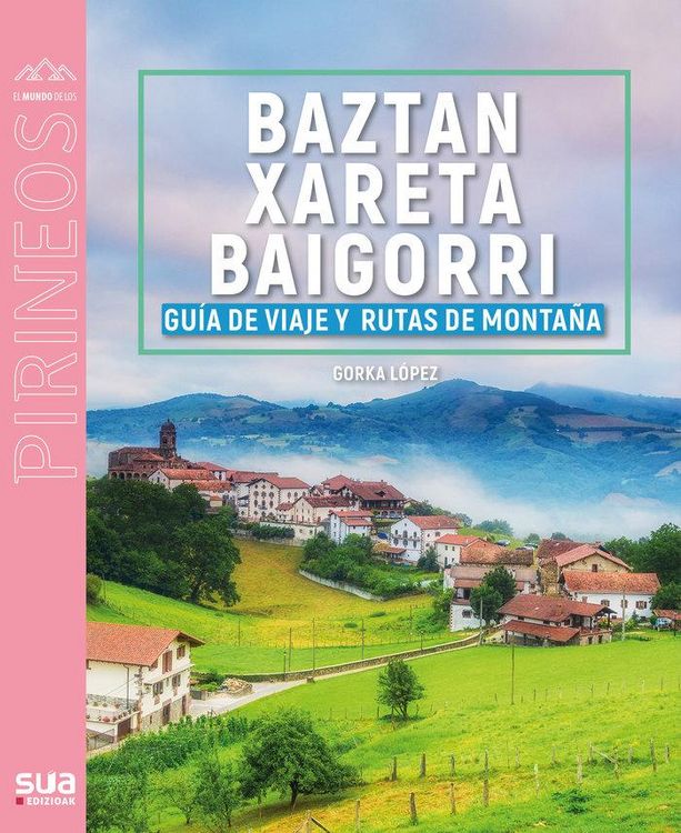 Produktbild: Gu&iacute;a viajera y monta&ntilde;era de baztan, xareta y baigorri