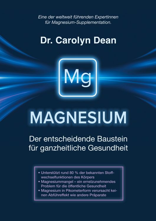 Produktbild: Magnesium - Der entscheidende Baustein f&uuml;r ganzheitliche Gesundheit