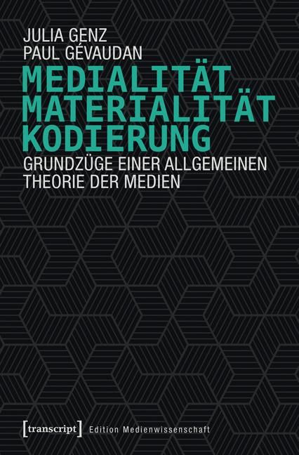 Produktbild: Medialit&auml;t, Materialit&auml;t, Kodierung