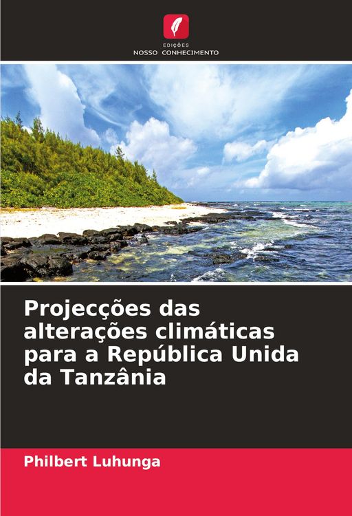 Produktbild: Projec&ccedil;&otilde;es das altera&ccedil;&otilde;es clim&aacute;ticas para a Rep&uacute;blica Unida da Tanz&acirc;nia