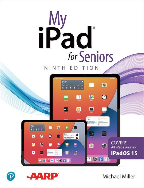 Produktbild: My iPad for Seniors (Covers all iPads running iPadOS 15)