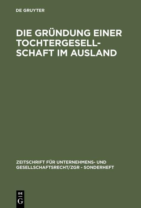 Produktbild: Die Gr&uuml;ndung einer Tochtergesellschaft im Ausland
