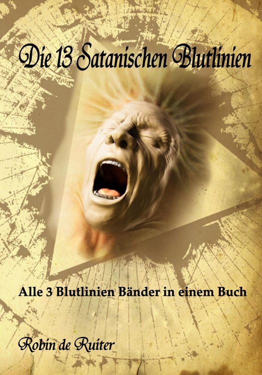 Produktbild: Die 13 Satanischen Blutlinien