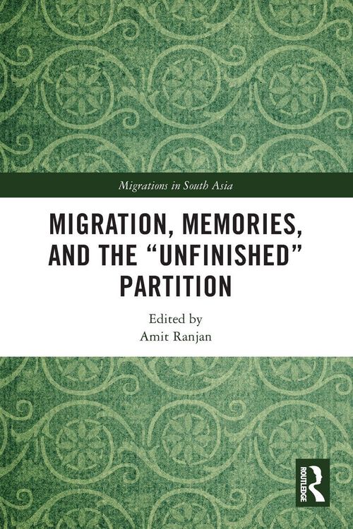 Produktbild: Migration, Memories, and the "Unfinished" Partition