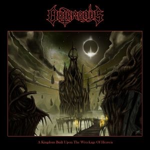 Produktbild: A Kingdom Built Upon the Wreckage of Heaven