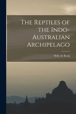 Produktbild: The Reptiles of the Indo-Australian Archipelago