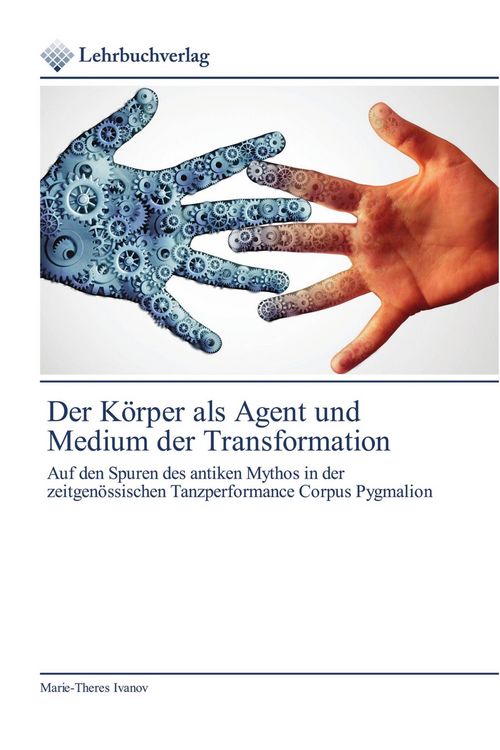Produktbild: Der K&ouml;rper als Agent und Medium der Transformation