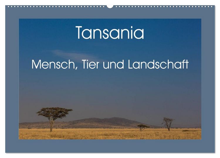 Produktbild: Tansania - Mensch, Tier und Landschaft (Wandkalender 2026 DIN A2 quer), CALVENDO Monatskalender