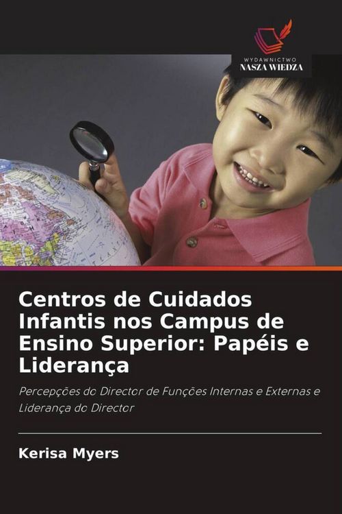 Produktbild: Centros de Cuidados Infantis nos Campus de Ensino Superior: Pap&eacute;is e Lideran&ccedil;a