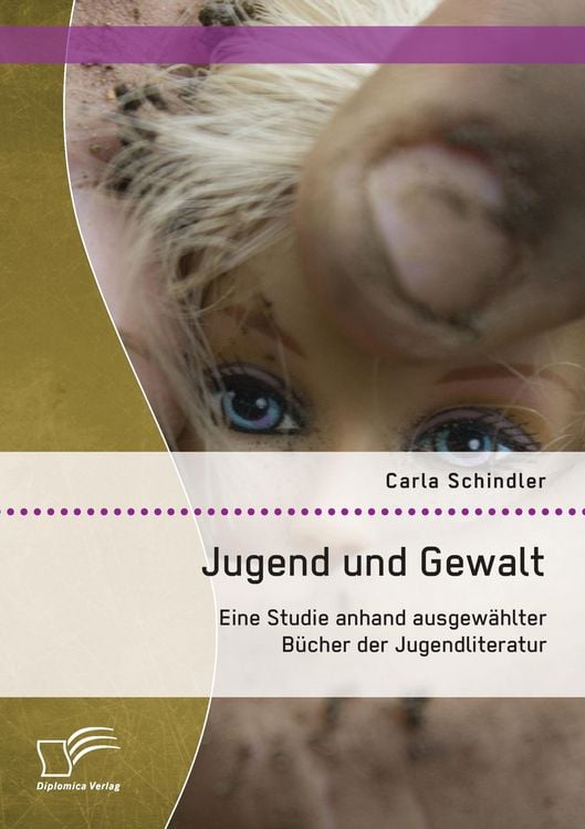 Produktbild: Jugend und Gewalt: Eine Studie anhand ausgew&auml;hlter B&uuml;cher der Jugendliteratur