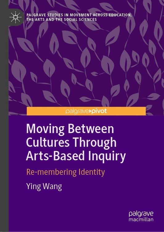 Produktbild: Moving Between Cultures Through Arts-Based Inquiry