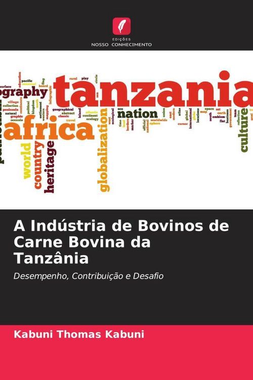 Produktbild: A Ind&uacute;stria de Bovinos de Carne Bovina da Tanz&acirc;nia