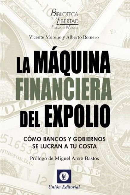 Produktbild: La m&aacute;quina financiera del expolio : c&oacute;mo bancos y gobiernos se lucran a tu costa