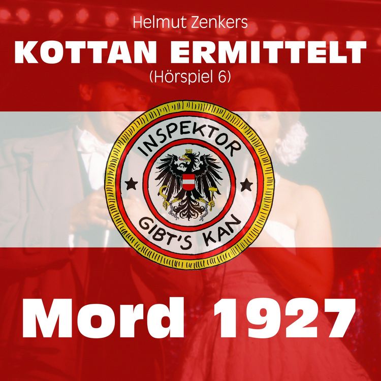 Produktbild: Kottan ermittelt: Mord 1927 (H&ouml;rspiel 6)