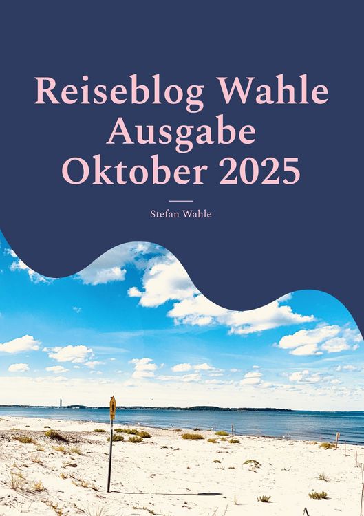 Produktbild: Reiseblog Wahle Ausgabe Oktober 2025
