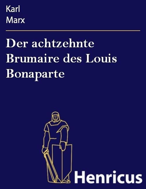 Produktbild: Der achtzehnte Brumaire des Louis Bonaparte