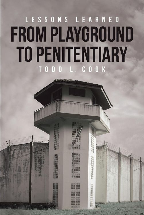 Produktbild: Lessons Learned: From Playground to Penitentiary