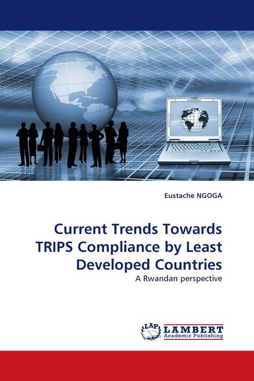 Produktbild: Current Trends Towards TRIPS Compliance by Least Developed Countries