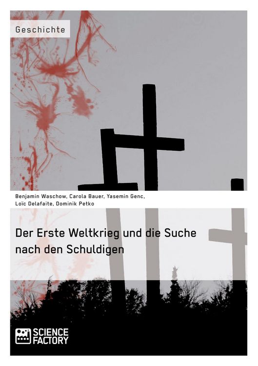 Produktbild: Der Erste Weltkrieg und die Suche nach den Schuldigen