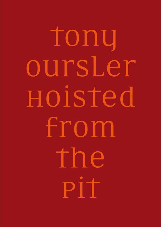 Produktbild: Tony Oursler: Hoisted from the Pit