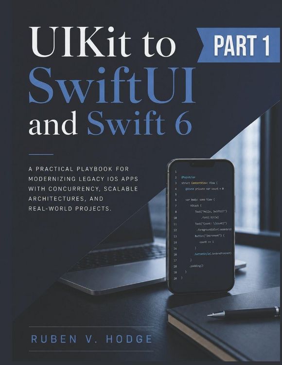 Produktbild: UIKit to SwiftUI and Swift 6