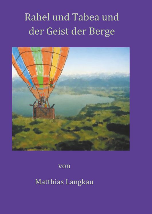 Produktbild: Rahel und Tabea und der Geist der Berge