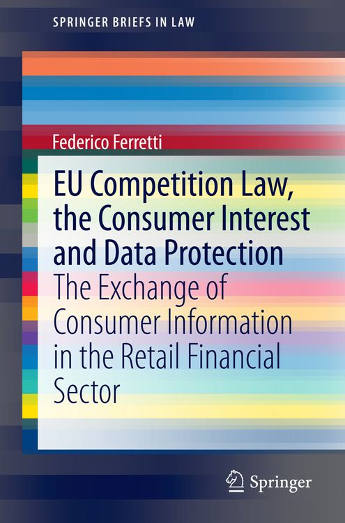 Produktbild: EU Competition Law, the Consumer Interest and Data Protection