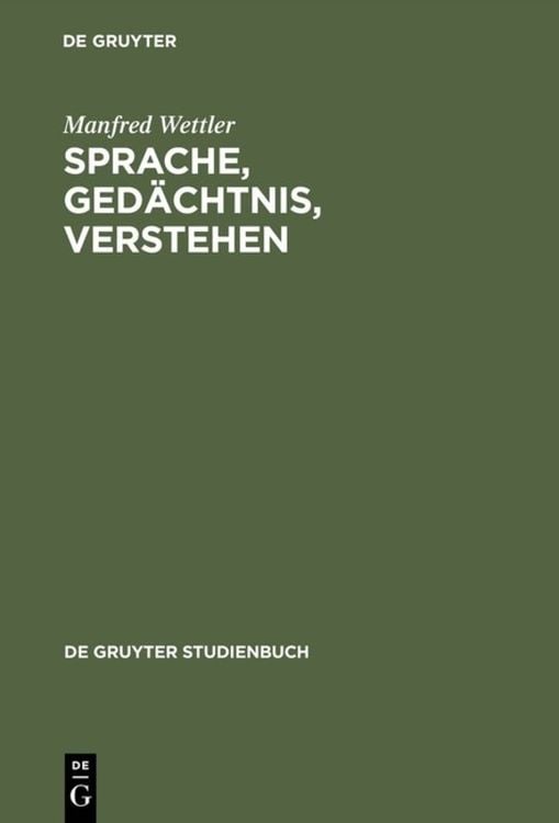 Bild vom Artikel Sprache, Gedächtnis, Verstehen vom Autor Manfred Wettler