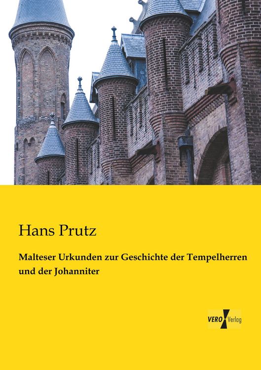 Produktbild: Malteser Urkunden zur Geschichte der Tempelherren und der Johanniter