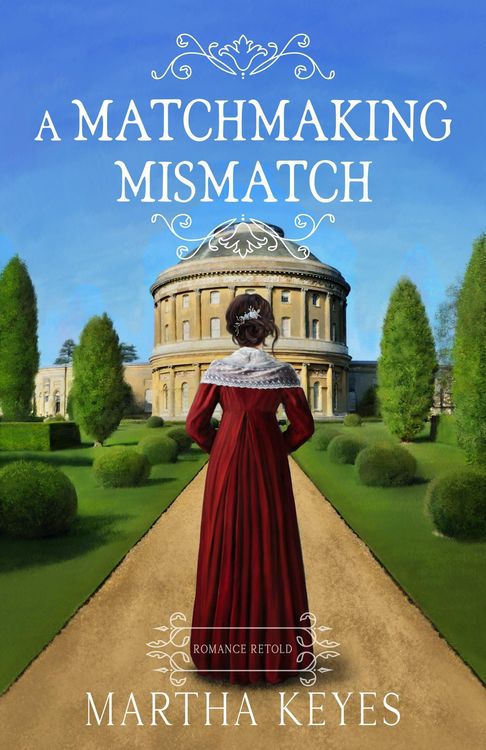 Produktbild: A Matchmaking Mismatch (Romance Retold, #3)