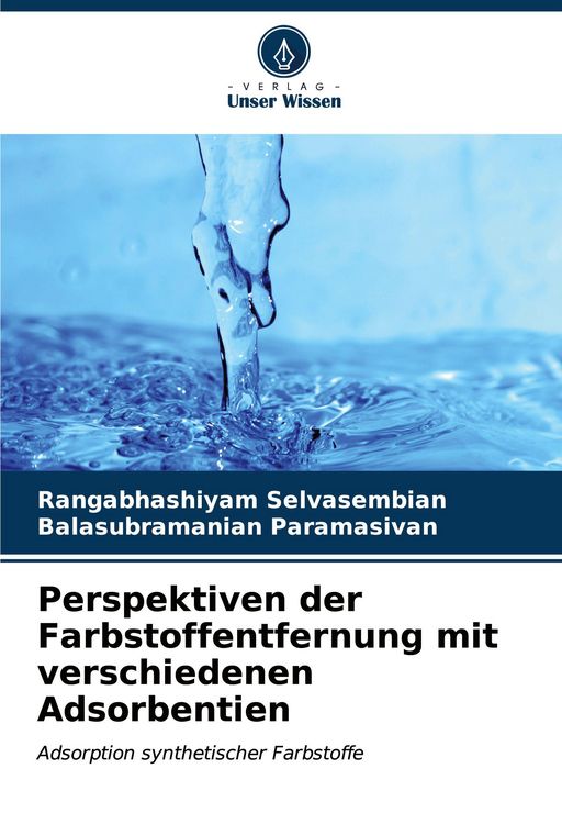 Produktbild: Perspektiven der Farbstoffentfernung mit verschiedenen Adsorbentien