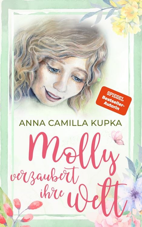 Bild vom Artikel Molly verzaubert ihre Welt vom Autor Anna Kupka