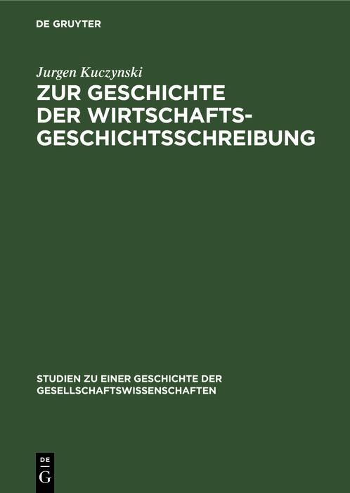 Produktbild: Zur Geschichte der Wirtschaftsgeschichtsschreibung
