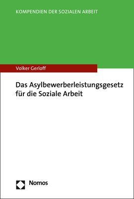 Produktbild: Das Asylbewerberleistungsgesetz f&uuml;r die Soziale Arbeit