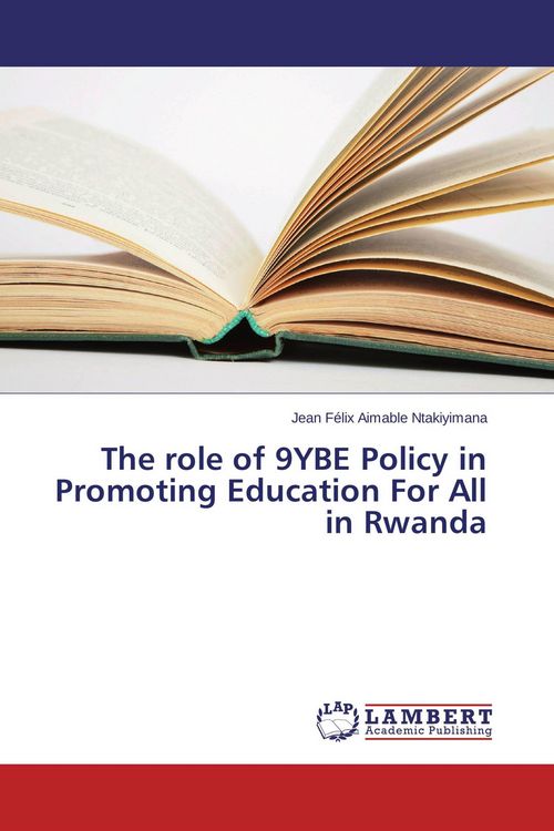 Produktbild: The role of 9YBE Policy in Promoting Education For All in Rwanda