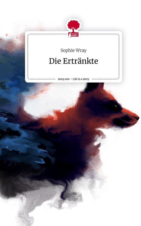 Produktbild: Die Ertr&auml;nkte. Life is a Story - story.one