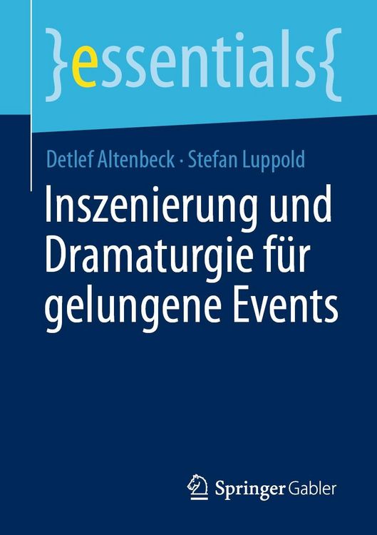 Produktbild: Inszenierung und Dramaturgie f&uuml;r gelungene Events