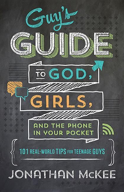 Produktbild: The Guy's Guide to God, Girls, and the Phone in Your Pocket