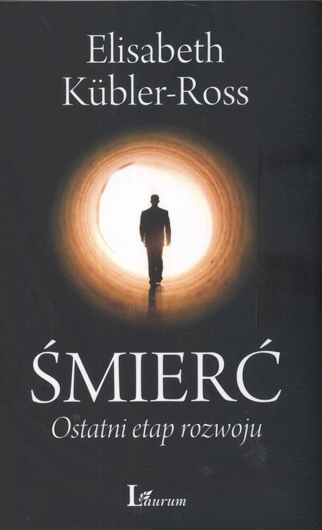 Produktbild: Kubler-Ross, E: Smierc Ostatni etap rozwoju