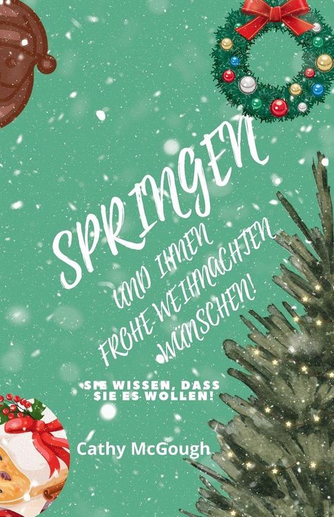 Produktbild: SPRINGEN UND IHNEN FROHE WEIHNACHTEN W&Uuml;NSCHEN! BUCH 5 GERMAN EDITION JUMP SERIES