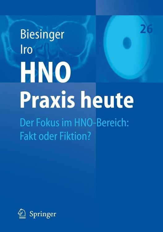 Bild vom Artikel Der Fokus im HNO-Bereich: Fakt oder Fiktion? vom Autor Eberhard Biesinger