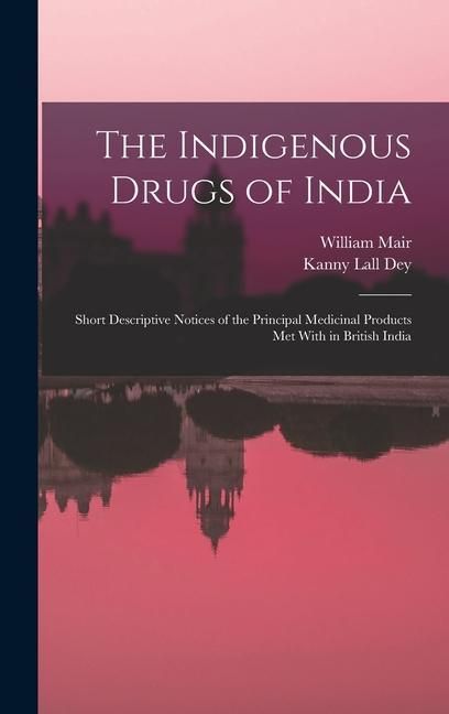 Produktbild: The Indigenous Drugs of India