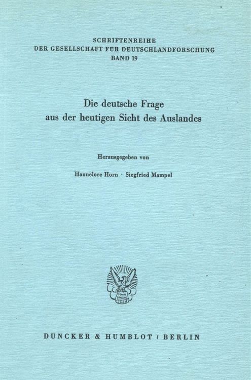 Produktbild: Die deutsche Frage aus der heutigen Sicht des Auslandes.