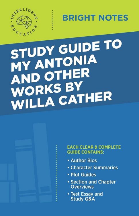 Produktbild: Study Guide to My Antonia and Other Works by Willa Cather