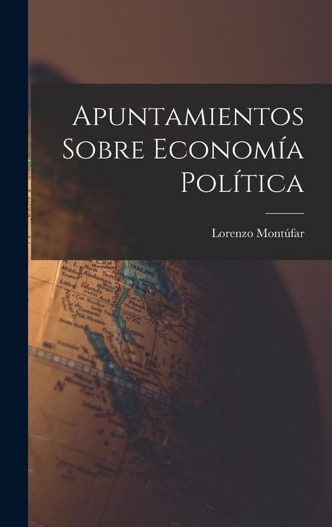 Produktbild: Apuntamientos Sobre Econom&iacute;a Pol&iacute;tica